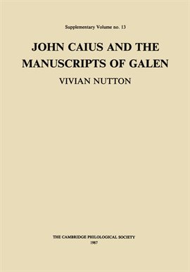 Imagen de portada para John Caius and the Manuscripts of Galen