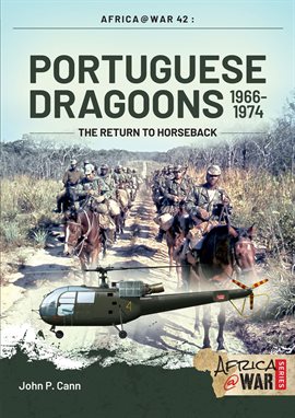 Cover image for Portuguese Dragoons 1966-1974