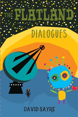 Cover image for The Flatland Dialogues