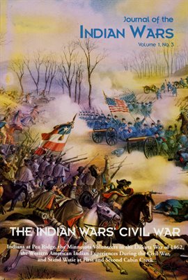 Cover image for Journal of the Indian Wars Volume 1, Number 3