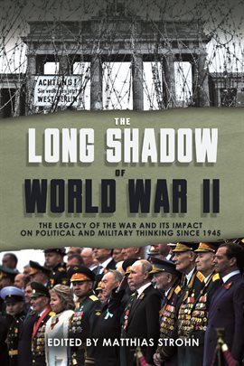Cover image for The Long Shadow of World War II