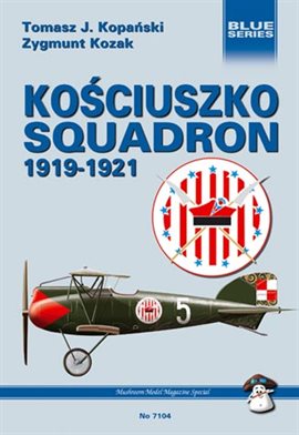 Cover image for Kosciuszko Squadron 1919-1921