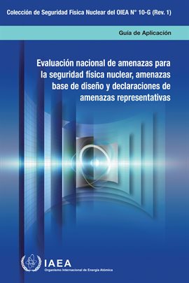 Cover image for National Nuclear Security Threat Assessment, Design Basis Threats and Representative Threat State