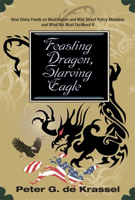 Cover image for Feasting Dragon, Starving Eagle