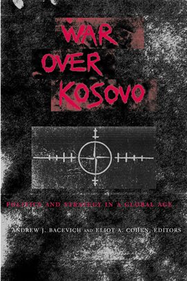 Cover image for War Over Kosovo
