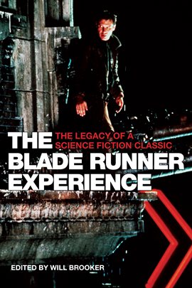 Cover image for The Blade Runner Experience