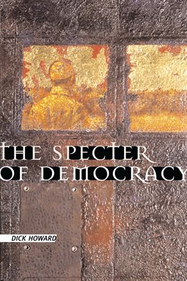 Cover image for The Specter of Democracy