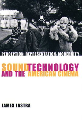 Cover image for Sound Technology and the American Cinema