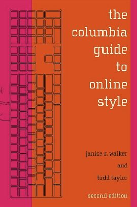 Imagen de portada para The Columbia Guide to Online Style