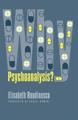 Imagen de portada para Why Psychoanalysis?