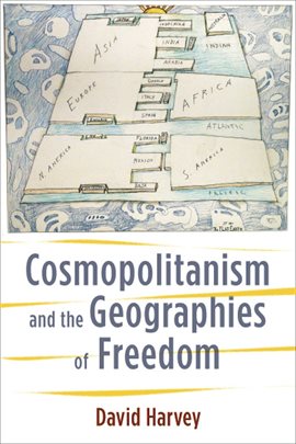 Cover image for Cosmopolitanism and the Geographies of Freedom