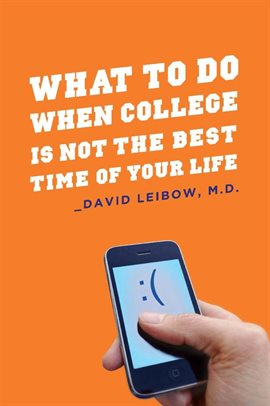Imagen de portada para What to Do When College Is Not the Best Time of Your Life