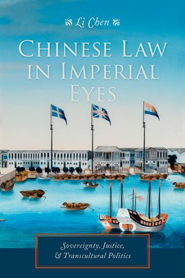 Cover image for Chinese Law in Imperial Eyes