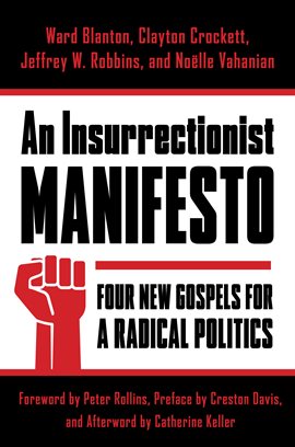 Cover image for An Insurrectionist Manifesto