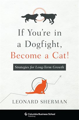 Cover image for If You're in a Dogfight, Become a Cat!