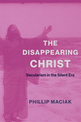 Cover image for The Disappearing Christ