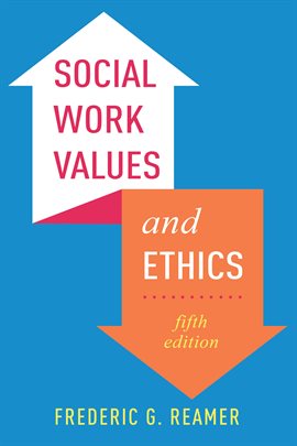 Cover image for Social Work Values and Ethics