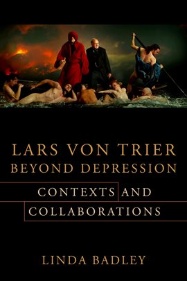 Cover image for Lars von Trier Beyond Depression