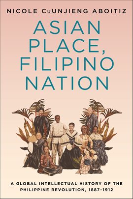 Cover image for Asian Place, Filipino Nation