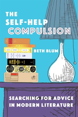 Cover image for The Self-Help Compulsion
