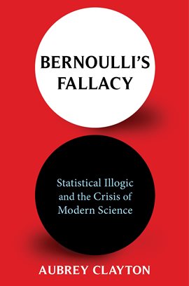 Cover image for Bernoulli's Fallacy