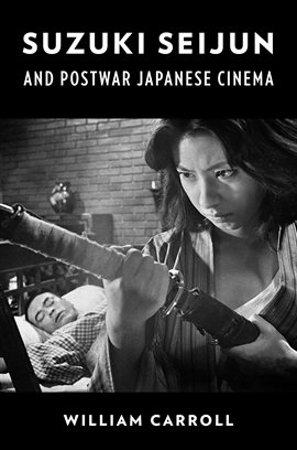 Cover image for Suzuki Seijun and Postwar Japanese Cinema