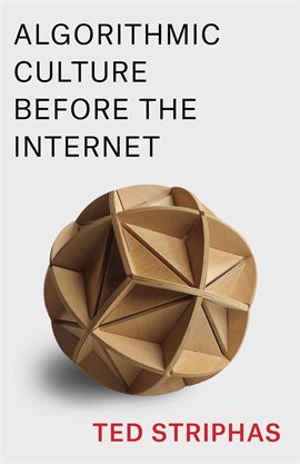 Imagen de portada para Algorithmic Culture Before the Internet