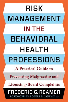Cover image for Risk Management in the Behavioral Health Professions