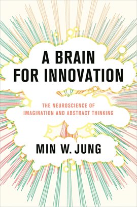 Cover image for A Brain for Innovation