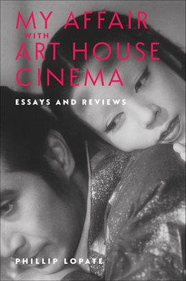 Cover image for My Affair With Art House Cinema