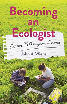 Imagen de portada para Becoming an Ecologist
