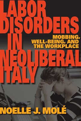 Cover image for Labor Disorders in Neoliberal Italy