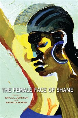 Cover image for The Female Face of Shame