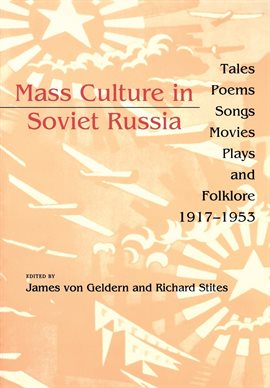 Cover image for Mass Culture in Soviet Russia
