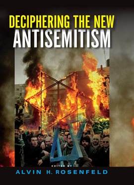 Cover image for Deciphering the New Antisemitism