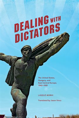 Cover image for Dealing with Dictators