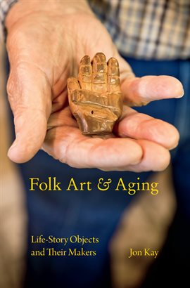 Imagen de portada para Folk Art and Aging