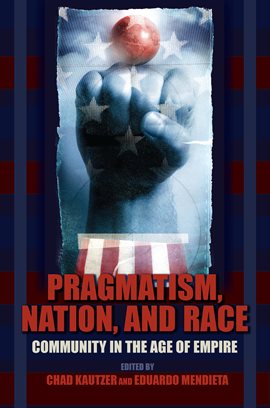 Cover image for Pragmatism, Nation, and Race