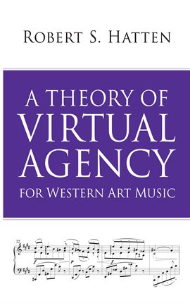 Cover image for A Theory of Virtual Agency for Western Art Music