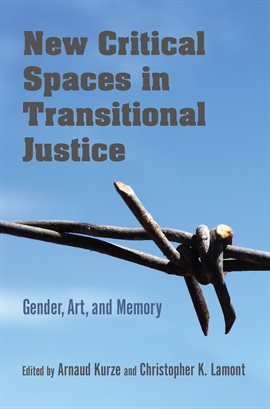 Cover image for New Critical Spaces in Transitional Justice