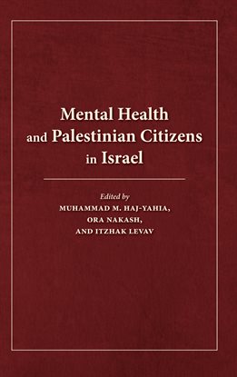 Cover image for Mental Health and Palestinian Citizens in Israel
