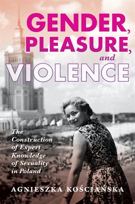 Cover image for Gender, Pleasure, and Violence