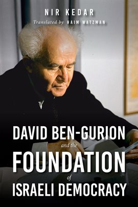 Cover image for David Ben-Gurion and the Foundation of Israeli Democracy