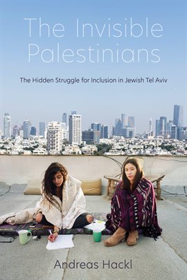 Cover image for The Invisible Palestinians