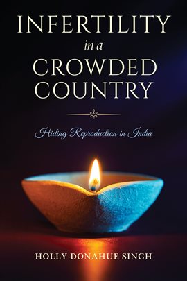 Cover image for Infertility in a Crowded Country