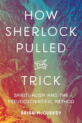 Cover image for How Sherlock Pulled the Trick