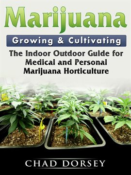 Imagen de portada para Marijuana Growing & Cultivating