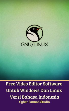 Cover image for Free Video Editor Software Untuk Windows Dan Linux Versi Bahasa Indonesia