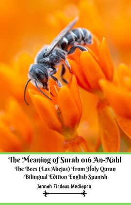 Imagen de portada para The Meaning of Surah 016 An-Nahl The Bees (Las Abejas) From Holy Quran