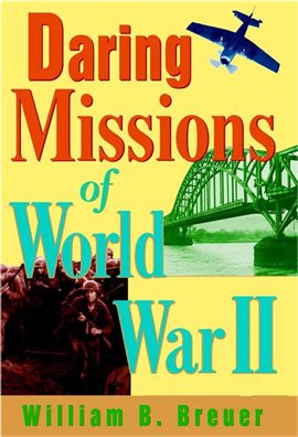 Cover image for Daring Missions of World War II